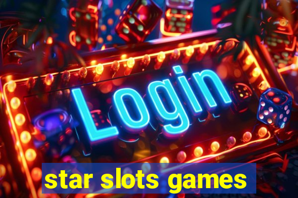 star slots games