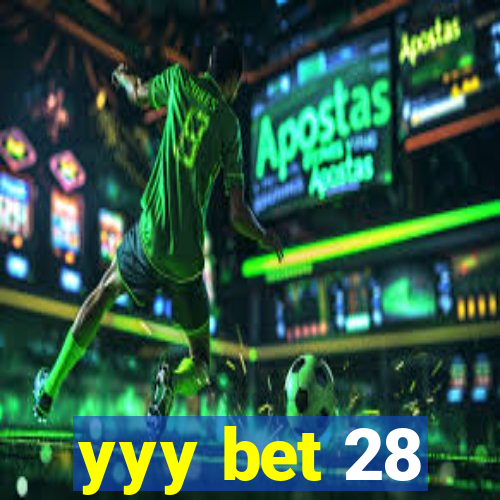 yyy bet 28