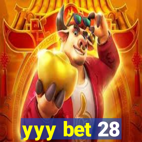 yyy bet 28