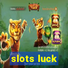 slots luck