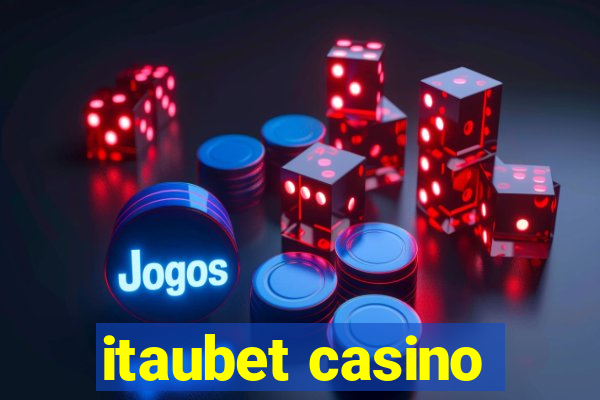 itaubet casino