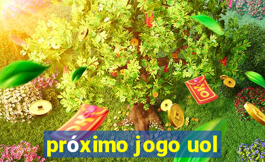 próximo jogo uol