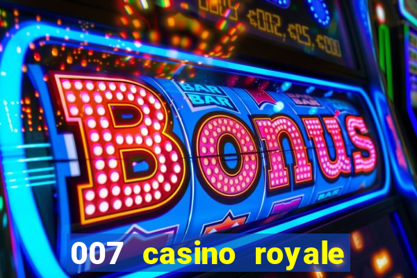 007 casino royale online hd