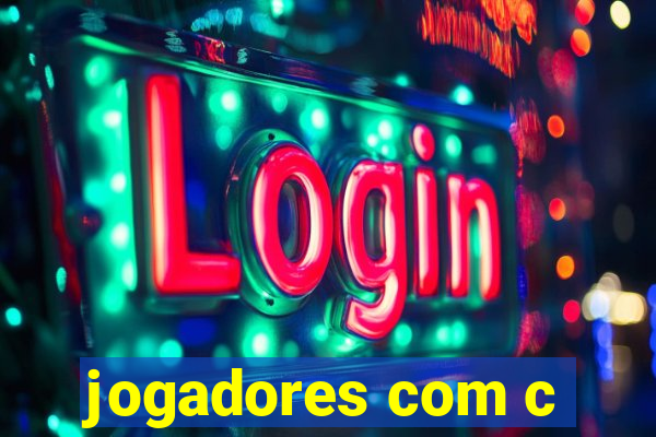 jogadores com c