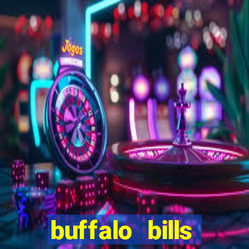 buffalo bills resort casino