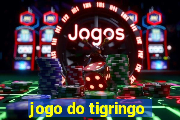 jogo do tigringo