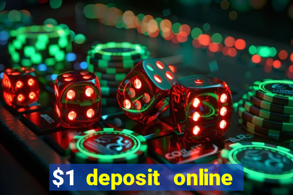 $1 deposit online casino nz 2019