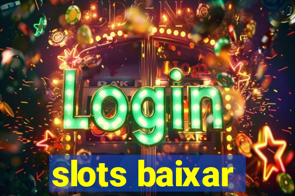 slots baixar