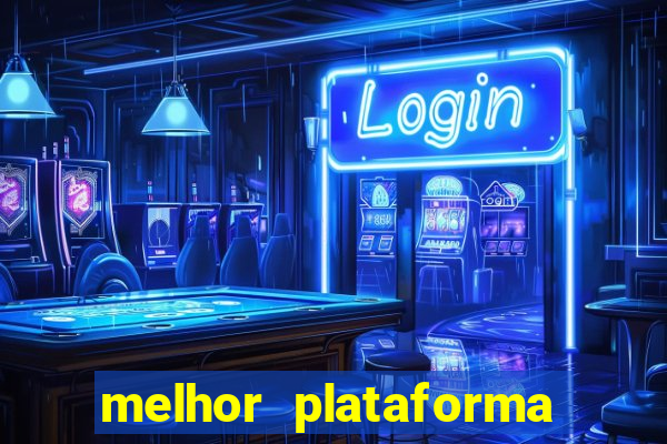 melhor plataforma do tigre