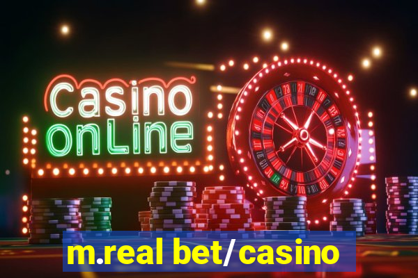 m.real bet/casino