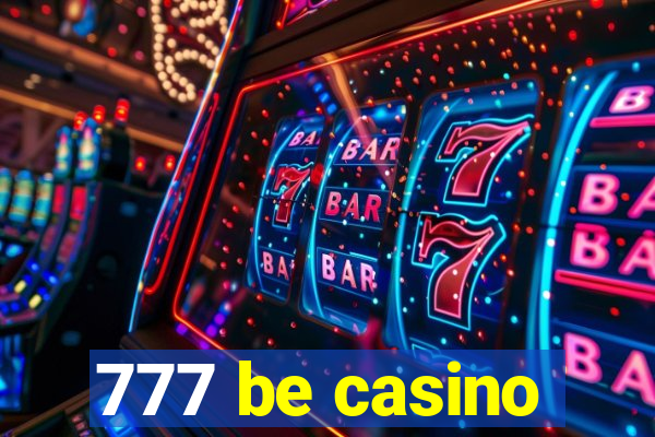 777 be casino