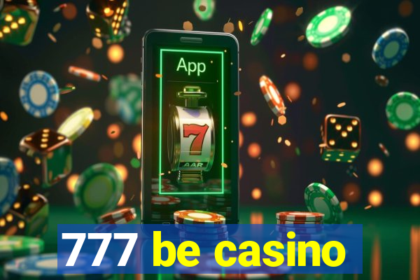 777 be casino