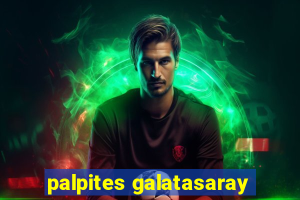 palpites galatasaray