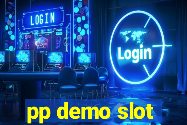 pp demo slot