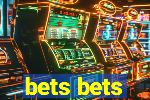 bets bets