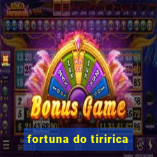 fortuna do tiririca