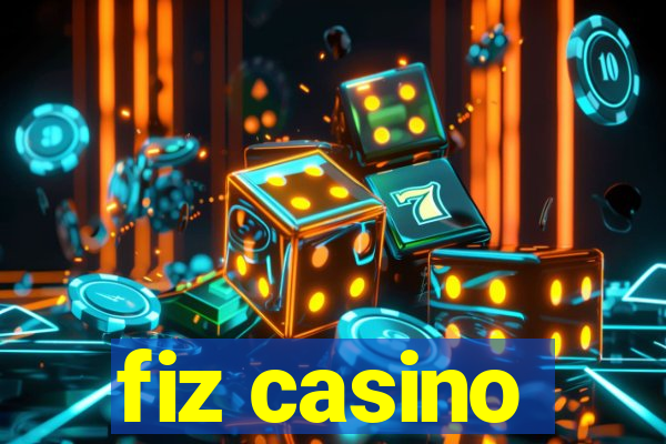 fiz casino