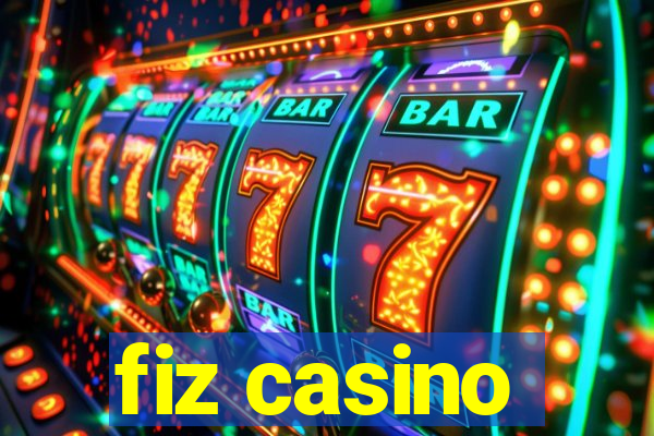 fiz casino