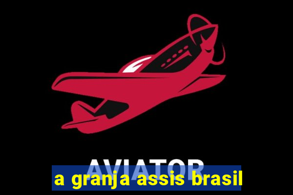 a granja assis brasil