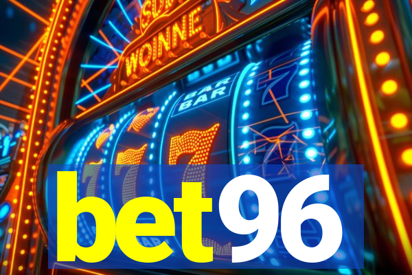 bet96