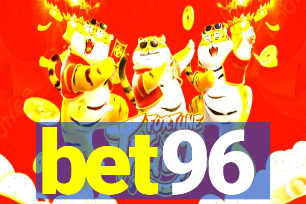 bet96