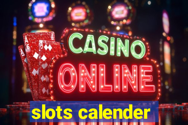 slots calender