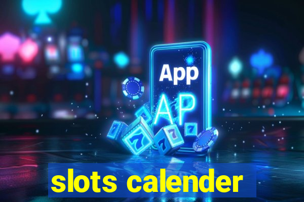 slots calender