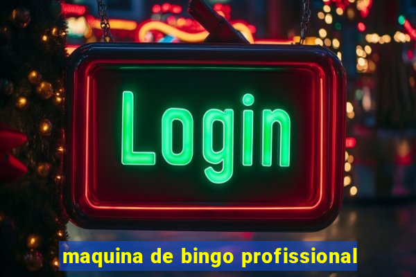 maquina de bingo profissional