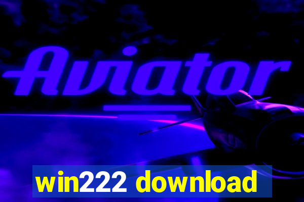 win222 download