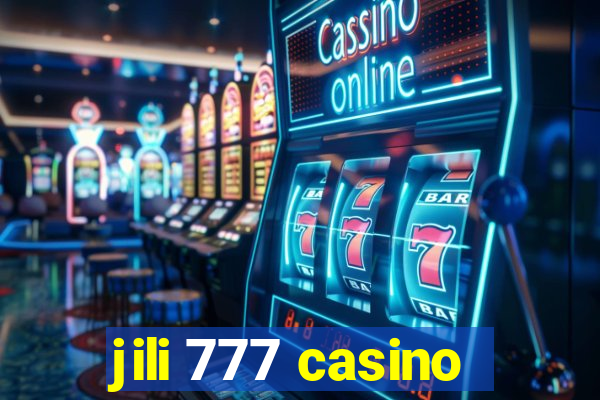 jili 777 casino