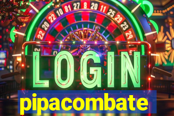 pipacombate