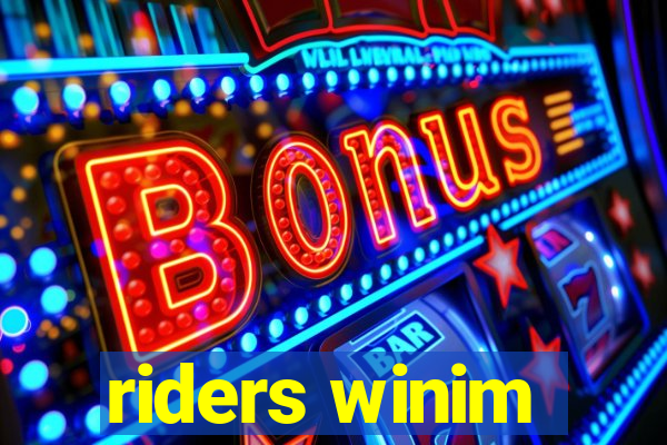 riders winim