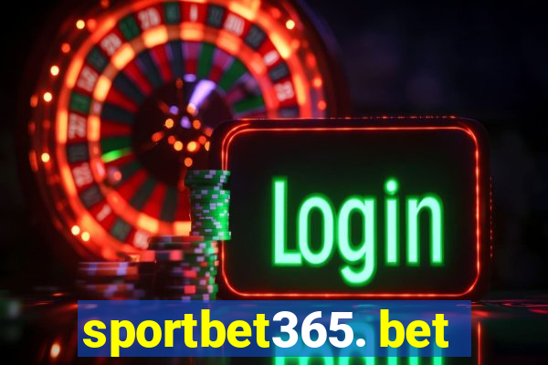 sportbet365. bet