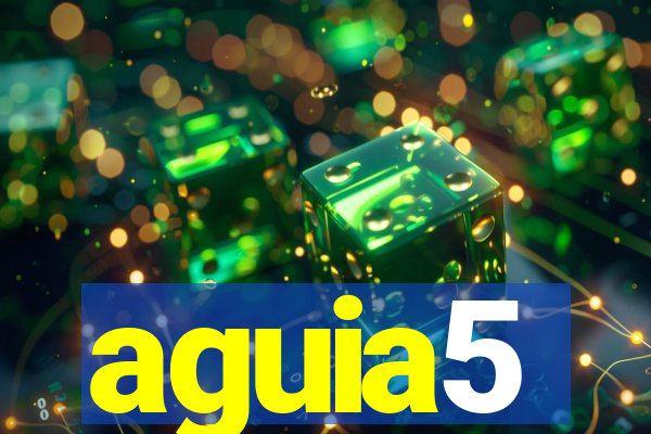 aguia5