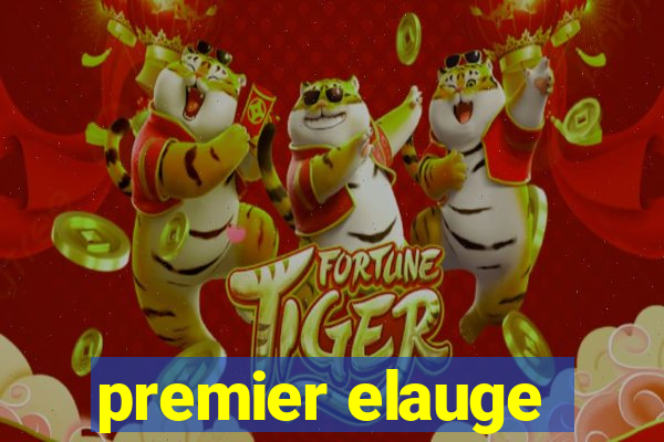 premier elauge