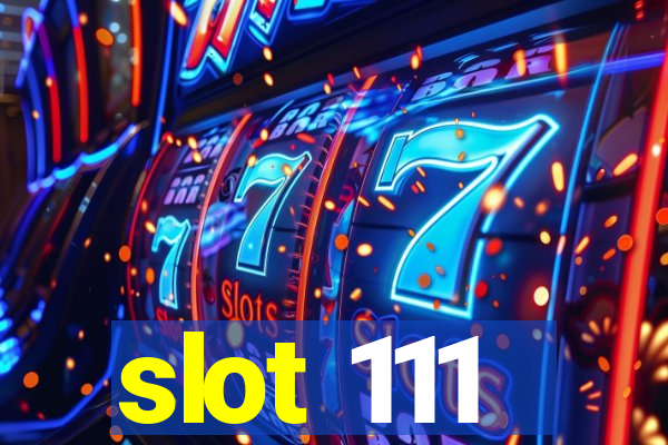 slot 111