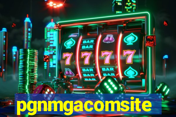 pgnmgacomsite