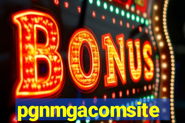 pgnmgacomsite