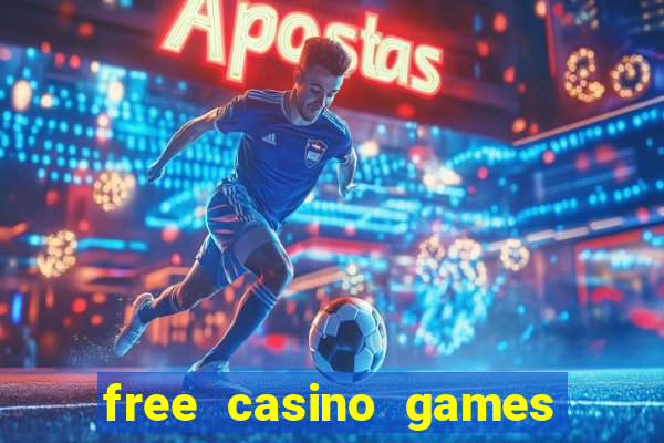 free casino games slot machines