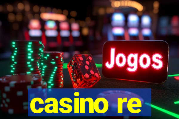 casino re