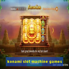 konami slot machine games