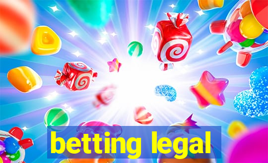 betting legal