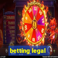 betting legal