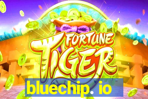 bluechip. io