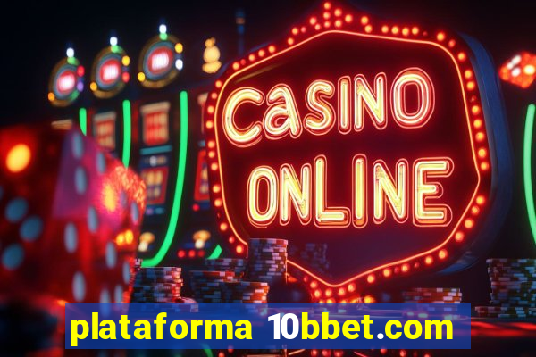 plataforma 10bbet.com