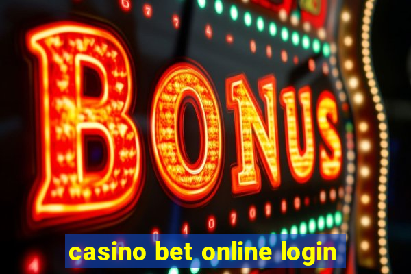 casino bet online login