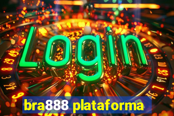 bra888 plataforma