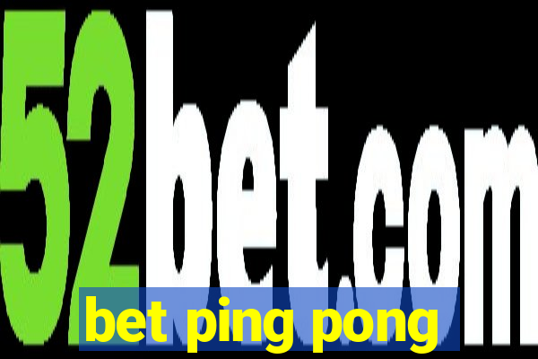 bet ping pong