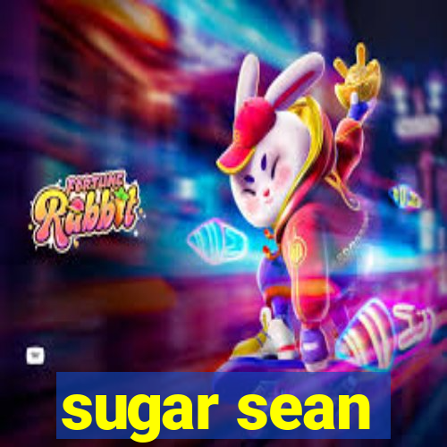 sugar sean