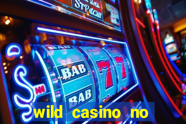 wild casino no deposit bonus